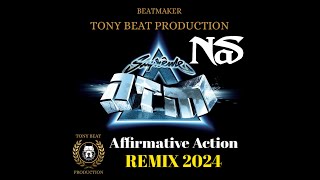 NTM Feat NAS  Affirmative Action Remix 2024 [upl. by Frayne]