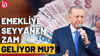 Emekli maaşlarına seyyanen zam gelecek mi Erdoğan açıkladı [upl. by Koren]