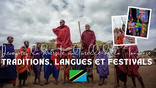 Découvrez la diversité culturelle de la Tanzanie Traditions Langues et Festivals [upl. by Dam]