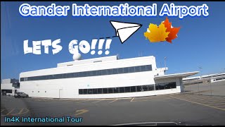 Gander International Airport Newfoundland and Labrador Canada Tour [upl. by Holder844]