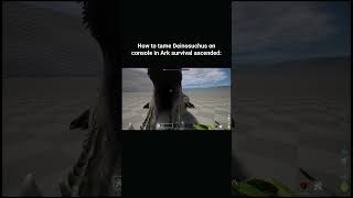 How to tame Deinosuchus on Console in Ark Survival Ascended asa arkadditions [upl. by Jillene]