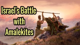 Israels Battle with Amalekites  Bible Stories for Kids  Kids Bedtime Stories [upl. by Eey]