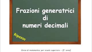 🦉 Lezione di Matematica Frazioni generatrici di numeri decimali [upl. by Atnwahsal]