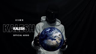 USMN  KALESH OFFICIAL AUDIO [upl. by Keene177]