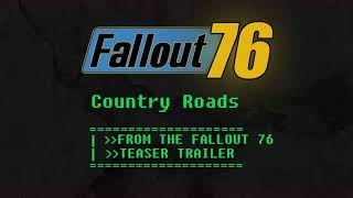 Country Roads From the quotFallout 76quot Teaser Trailer BHO Cover [upl. by Eille]