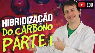 3 Introdução a Química Orgânica Hibridização do Carbono Aula 34 Química Orgânica [upl. by Isidro]