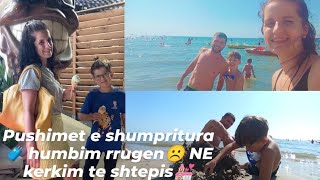 Pushimet e shumpritura 🧳Humbim rrugen☹️NE kerkim te shtepis💒 [upl. by Zinnes]