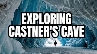 I Spent a Day Exploring Castner Glaciers Hidden Ice Cave [upl. by Aniv]