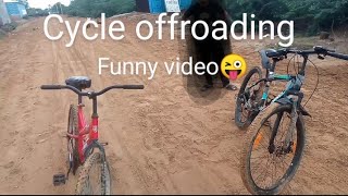 cycle offroading  funny video😜  tigrana aala [upl. by Tatman]