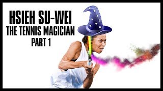 Hsieh SuWei  The Tennis Magicians Most Magical Shots  Part 01 [upl. by Nilecoj]