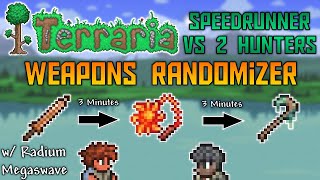 Terraria Speedrunner vs 2 Hunters but the Weapons are Randomized  Terraria Randomizer Manhunt [upl. by Nidia]