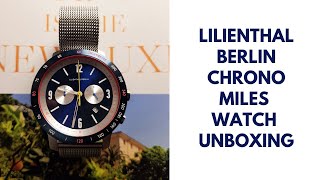 Lilienthal Berlin Chrono Miles Unboxing [upl. by Sydelle]