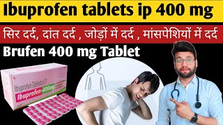 Ibuprofen tablets ip 400 mg  brufen 400  ibuprofen tablets ip 400 mg uses in hindi  Ishan Husen [upl. by Yddeg]