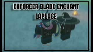 Enforcer Blade Laplace enchant roll  Deepwoken [upl. by Mountfort]