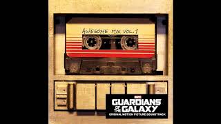 Guardians of the Galaxy  Awesome Mix Vol 1  Guardians of the Galaxy Soundtrack [upl. by Naivaf]