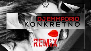 ANA NIKOLIĆ FEAT RASTA  KONKRETNO OFFICIAL RMX BY DJ EMMPORIO [upl. by Imojean]