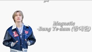 Cover Bang Yedam 방예담  Magnetic  lyricsRom [upl. by Sire]