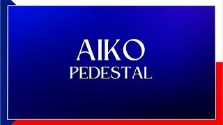 LYRICS  TEXT  AIKO  PEDESTAL  EUROVISION 2024 CZECHIA [upl. by Samaria]