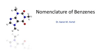 Organic Chemistry  Nomenclature of Substituted Benzenes [upl. by Ecinnahs]