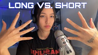 ASMR ☆ LONG vs SHORT NAILS  which is better [upl. by Lilias]