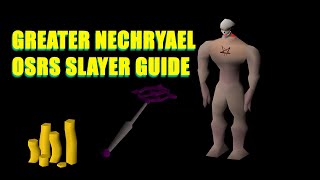 Greater Nechryael OSRS Slayer Quick Guide [upl. by Yvon]