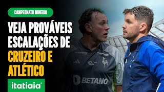 CRUZEIRO X ATLÃ‰TICO QUAIS AS ESCALAÃ‡Ã•ES IDEAIS DAS EQUIPES  RE DEBATE [upl. by Belva]