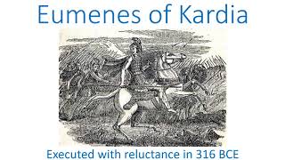 Eumenes of Kardia executed with reluctance in 316 BCE [upl. by Jo-Anne]