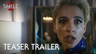 Smile 2  Official Teaser Trailer 2024 Movie  Naomi Scott Lukas Gage [upl. by Burck102]