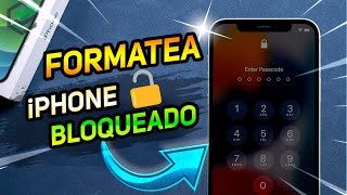 Cómo FORMATEAR⭐ Un iPHONE BLOQUEADO 2024  MÉTODO MÁS EFICIENTE en un CLIC [upl. by Atenek]