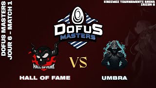 DOFUS Masters 2024  Hall of Fame vs Umbra  Match 1 [upl. by Holcomb]