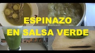 Espinazo en salsa verde Perfectamente explicado Riquisimo [upl. by Enalda558]