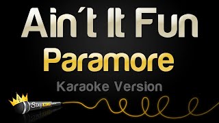 Paramore  Aint It Fun Karaoke Version [upl. by Allbee]