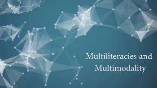 Multiliteracies and Multimodality [upl. by Walt]