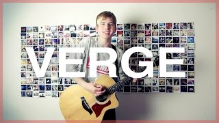 Owl City  Verge OFFICIAL ACOUSTIC COVER [upl. by Noell930]