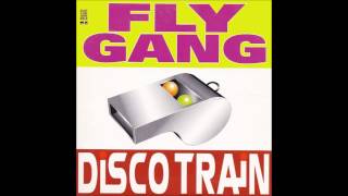 Flygang  Disco Train Freebass Club Mix 1998 [upl. by Dola]