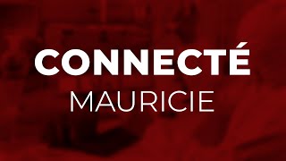 Connecté Mauricie  Alain Tapps [upl. by Mulford170]