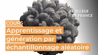 Apprentissage et génération par échantillonnage aléatoire 1  Stéphane Mallat 20232024 [upl. by Anaej]