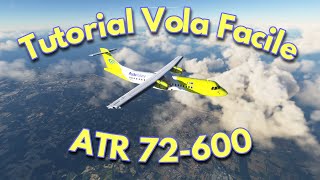 Tutorial Rapido VOLA FACILE ATR72 600 P3d4 su to clb crz [upl. by Kwei224]