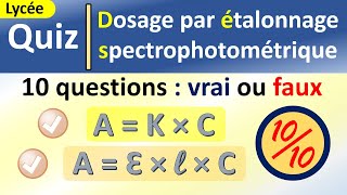 Dosage par étalonnage spectrophotométrique et loi de Beer Lambert  Quiz corrigé  Chimie [upl. by Eerahs]