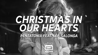 Pentatonix feat Lea Salonga  Christmas In Our Hearts Lyrics [upl. by Olvan]