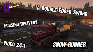 Snow Runner Video 241 Austria 11 A DoubleEdged Sword Missing Delivery [upl. by Atinihc]