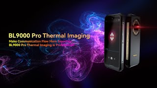 Blackview BL9000 Pro Thermal Imaging Make Communication Flow More Smoothly [upl. by Nibas706]