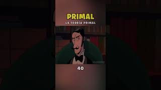 PRIMAL 😦 LA TEORÍA PRIMAL 🐯 resumen mauspe 40 [upl. by Retxab]