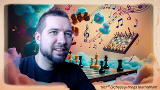 100th Lichess Mega в Европейский день музыкальной терапии [upl. by Misak446]