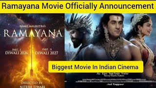 Ramayana Movie Announcement With Release Date ।। Ranbir Kapoor as Shree Ram । Yash as Ravan [upl. by Ydnat792]