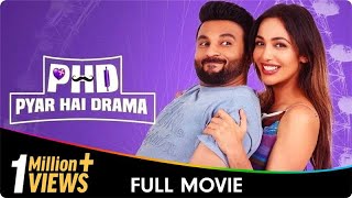 PHD  Pyar Hai Drama  Punjabi Full Movie  Himanshi Parashar Baninder Bunny Heera Sohal Gurjazz [upl. by Shultz]