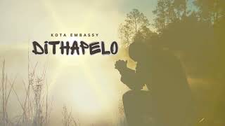 KOTA EMBASSY  DITHAPELO EP MIXED [upl. by Lauri]