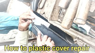 How to plastic cover repair part 1 [upl. by Rickert]