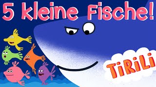 Fünf kleine Fische  TiRiLi Kinderlieder [upl. by Akirat]