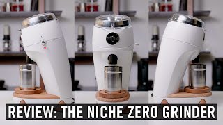 Review The Niche Zero Grinder [upl. by Dorella995]